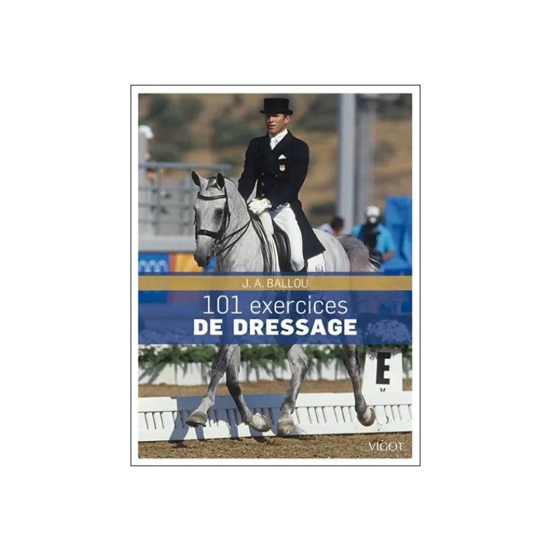EQUIBOOKS 101 Exercices de dressage - Vigot< Librairie Equibooks