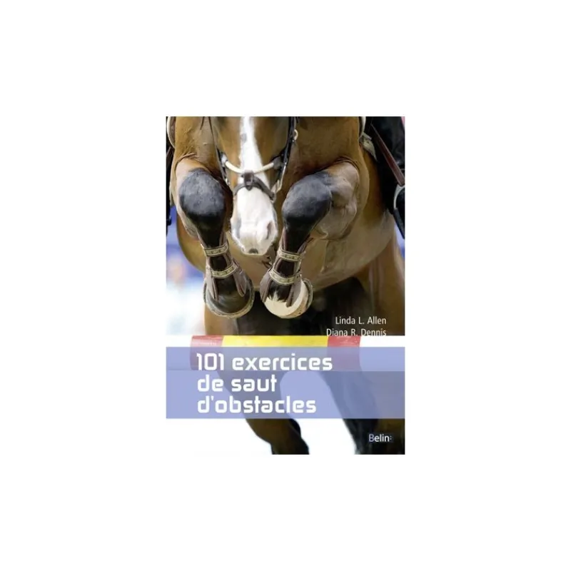 EQUIBOOKS 101 exercices de saut d'obstacles - Belin< Librairie Equibooks