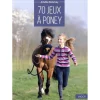 EQUIBOOKS 70 jeux à poney - Vigot< Librairie Equibooks
