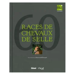 EQUIBOOKS 60 races de chevaux de selle - Glénat< Librairie Equibooks