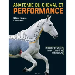 EQUIBOOKS Anatomie du cheval et performance, Un guide pratique pour entraîner son cheval - Vigot< Librairie Equibooks