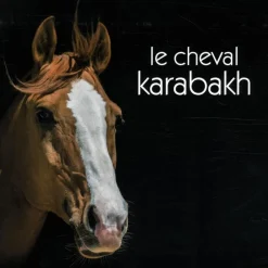 EQUIBOOKS Cheval Karabakh - Favre< Librairie Equibooks