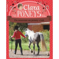 EQUIBOOKS Clara et les poneys Tome 6 : Du nouveau au poney-club - Castor Poche< Librairie Equibooks