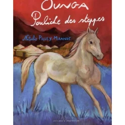 EQUIBOOKS Coeur de Mustang Tome 2 : Ounga, Pouliche des Steppes - Zulma Jeunesse< Librairie Equibooks