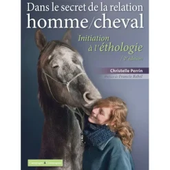 EQUIBOOKS Dans le secret de la relation Homme/Cheval - Initiation à l'éthologie - Campagne et Compagnie< Librairie Equibooks