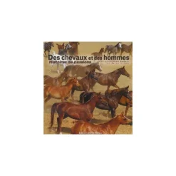 EQUIBOOKS Des Chevaux et des Hommes -Histoire de Passions- Editions Ouest France< Librairie Equibooks