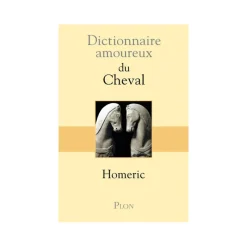 EQUIBOOKS Dictionnaire amoureux du cheval - Plon< Librairie Equibooks