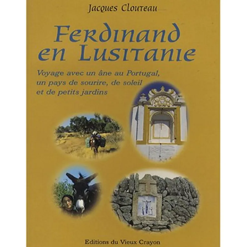 EQUIBOOKS Ferdinand en lusitanie - Editions du vieux crayon< Librairie Equibooks