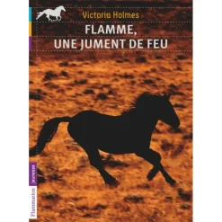 EQUIBOOKS Flamme, une jument de feu - Flammarion Jeunesse< Librairie Equibooks