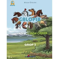 EQUIBOOKS Galopia, mon cahier Galop 3 - Lavauzelle< Librairie Equibooks