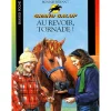 EQUIBOOKS Grand Galop Tome 639 : Au revoir Tornade ! - Bayard Poche< Librairie Equibooks