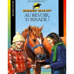 EQUIBOOKS Grand Galop Tome 639 : Au revoir Tornade ! - Bayard Poche< Librairie Equibooks