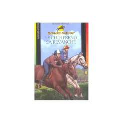 EQUIBOOKS Grand Galop Tome 662 : Le Club prend sa revanche - Bayard Poche< Librairie Equibooks