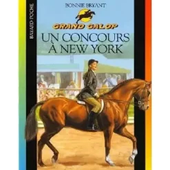 EQUIBOOKS Grand Galop Tome 611 : Un concours à New York - Bayard Poche< Librairie Equibooks
