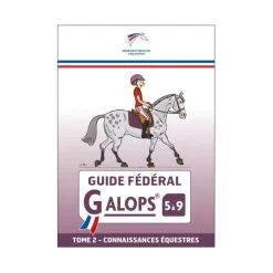 EQUIBOOKS Guide Fédéral - Galop 5 à 9 - Tome 2 : Connaissances équestre - FFE< Librairie Equibooks