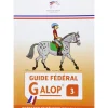 EQUIBOOKS Guide fédéral Galop 3, Préparer et réussir son galop 3 - FFE< Librairie Equibooks