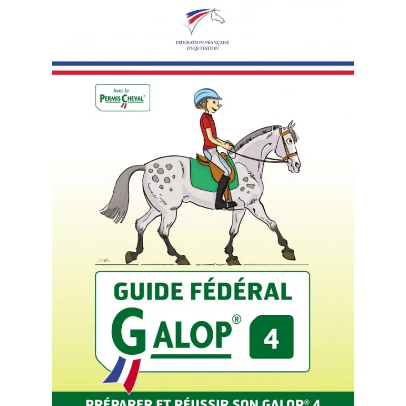 EQUIBOOKS Guide fédéral Galop 4, Préparer et réussir son galop 4 - FFE< Librairie Equibooks
