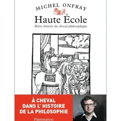 EQUIBOOKS Haute école - Brève histoire du cheval philosophique - Flammarion< Librairie Equibooks