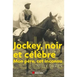 EQUIBOOKS Jockey, noir et célèbre - Editions du Rocher< Librairie Equibooks