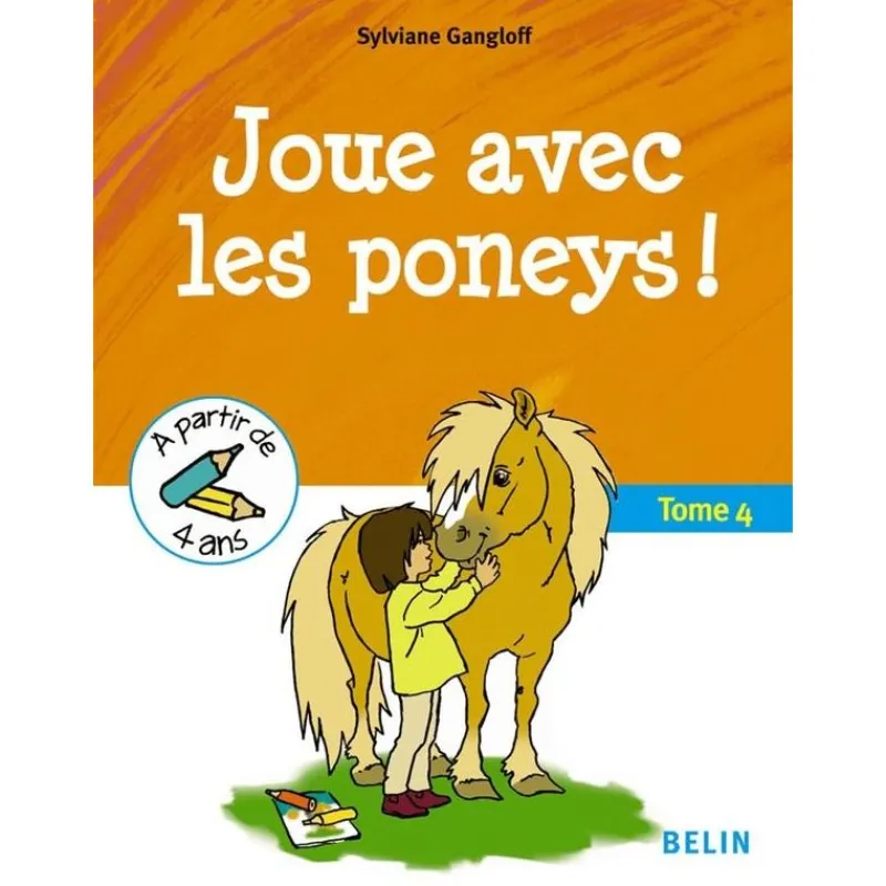 EQUIBOOKS Joue avec les poneys - Tome 4 - Belin< Librairie Equibooks