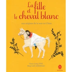 EQUIBOOKS La fille et le cheval blanc - Hong Fei< Librairie Equibooks