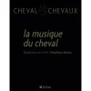 EQUIBOOKS La musique du cheval - Editions du Rocher< Librairie Equibooks