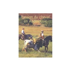 EQUIBOOKS La passion du Cheval en Andalousie - Acte Sud< Librairie Equibooks