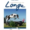 EQUIBOOKS La préparation en longe du cheval de sport - Belin< Librairie Equibooks