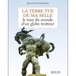 EQUIBOOKS La terre vue de ma selle - Belin< Librairie Equibooks