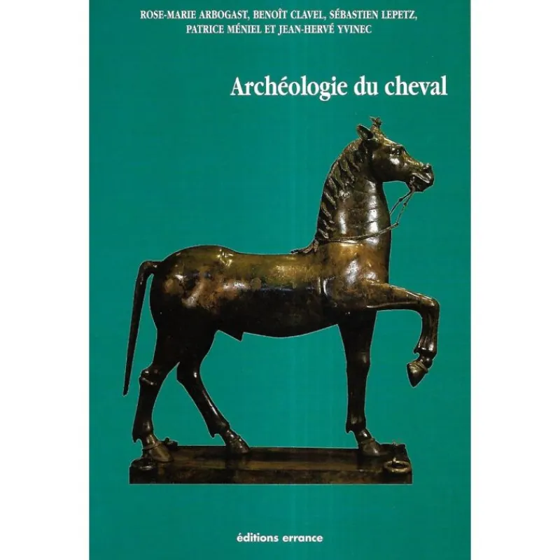 EQUIBOOKS L'archéologie du cheval - Editions Errance< Librairie Equibooks