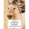 EQUIBOOKS Le bien-être du cheval - Améliorer son confort au quotidien - Vigot< Librairie Equibooks