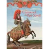 EQUIBOOKS Le carroussel du Roi Soleil - Gallimard< Librairie Equibooks