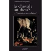 EQUIBOOKS Le cheval : un dieu ? Et l'équitation : une religion ? - Acte Sud< Librairie Equibooks