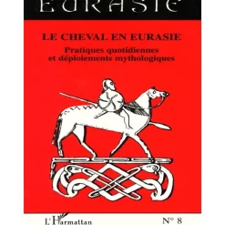 EQUIBOOKS Le cheval en Eurasie< Librairie Equibooks