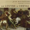 EQUIBOOKS Le Louvre à cheval - Louvre éditions< Librairie Equibooks