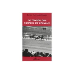 EQUIBOOKS Le monde des courses de chevaux - L'Harmattan< Librairie Equibooks