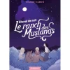 EQUIBOOKS Le ranch des mustangs Tome 3 : Cheval De nuit - Rageot< Librairie Equibooks