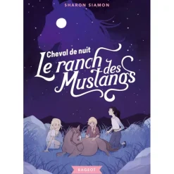 EQUIBOOKS Le ranch des mustangs Tome 3 : Cheval De nuit - Rageot< Librairie Equibooks
