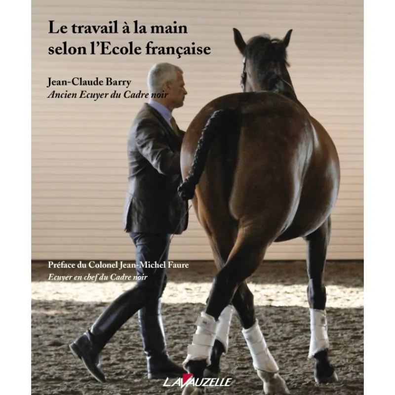 EQUIBOOKS Le travail à la main selon l'Ecole française - Lavauzelle< Librairie Equibooks
