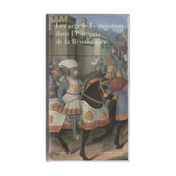 EQUIBOOKS Les Arts de l'équitation dans l'Europe de la Renaissance - Acte Sud< Librairie Equibooks