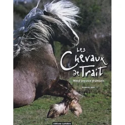 EQUIBOOKS Les chevaux de Trait - Editions Larivière< Librairie Equibooks