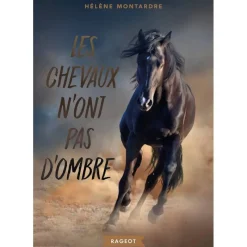 EQUIBOOKS Les chevaux n'ont pas d'ombre - Rageot< Librairie Equibooks