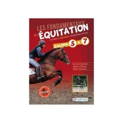 EQUIBOOKS Les fondamentaux de l'équitation, Galops 5 à 7 - Amphora< Librairie Equibooks