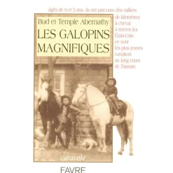 EQUIBOOKS Les galopins magnifiques - Favre< Librairie Equibooks