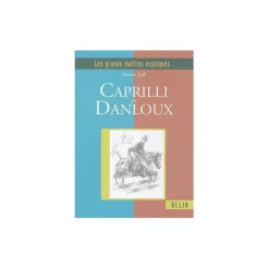 EQUIBOOKS Les grands maîtres expliqués, Caprilli et Danloux< Librairie Equibooks
