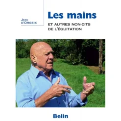 EQUIBOOKS Les mains et autres non-dits de l'équitation - Belin< Librairie Equibooks