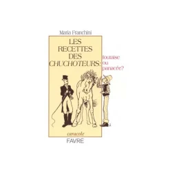EQUIBOOKS Les recettes des chuchoteurs : foutaise ou panacée ? - Favre< Librairie Equibooks