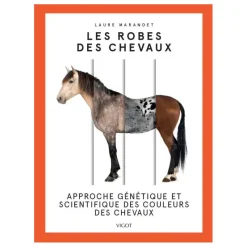 EQUIBOOKS Les robes des chevaux - Vigot< Librairie Equibooks