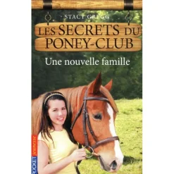 EQUIBOOKS Les secrets du Poney Club Tome 2 : Une nouvelle famille - Pocket Jeunesse< Librairie Equibooks