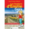 EQUIBOOKS Les sentiers d'Emilie dans le Gers - Rando Editions< Librairie Equibooks